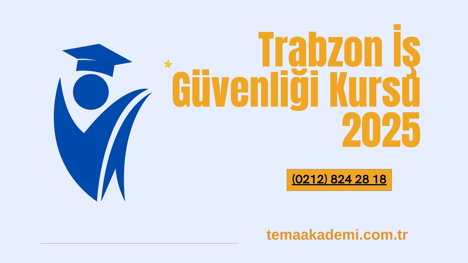 Trabzon İş Güvenliği Kursu